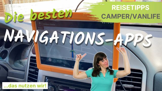 (Unser Praxistipp) 🗺 Navigieren auf Reisen 📲 Navigation: Apps und Software (für jede Situation...!)