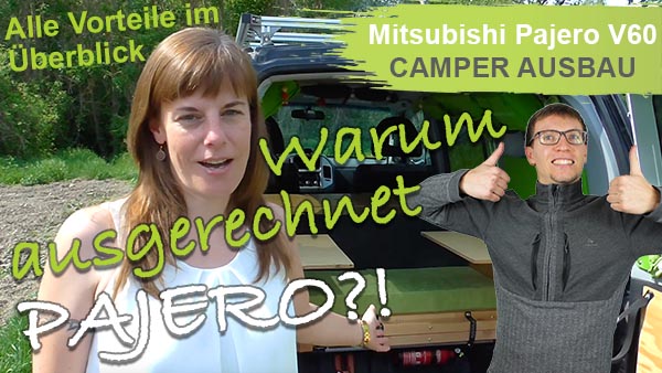 Warum Mitsubishi Pajero Vor- und Nachteile Mitsubishi Pajero V60 Camper Ausbau